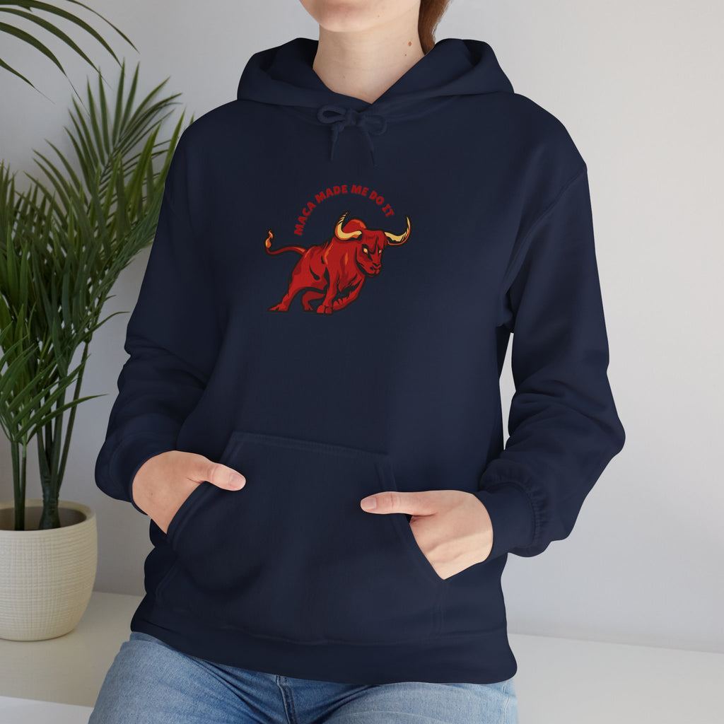 Maca made me do it - Unisex Hoodie