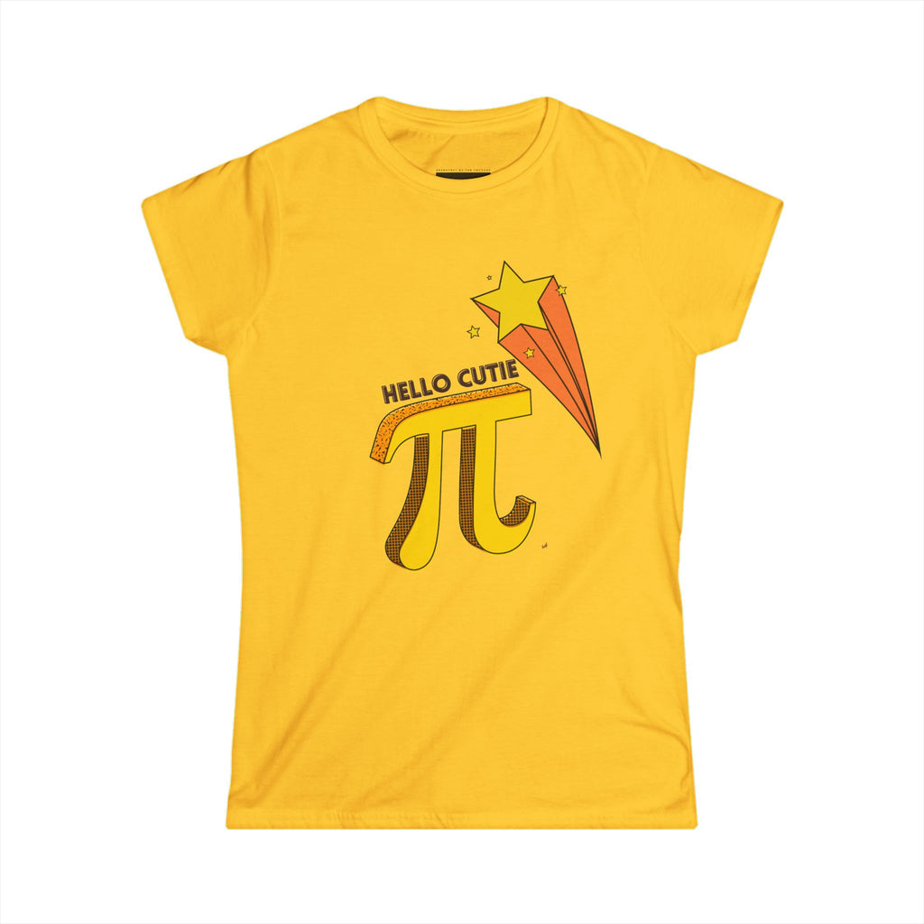 Hello Cutie Pi- Women Soft Tee