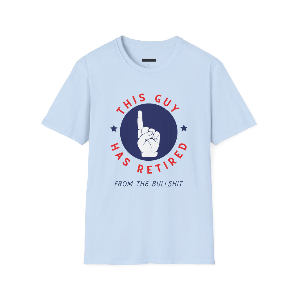 Just Re-tired T-Shirt
