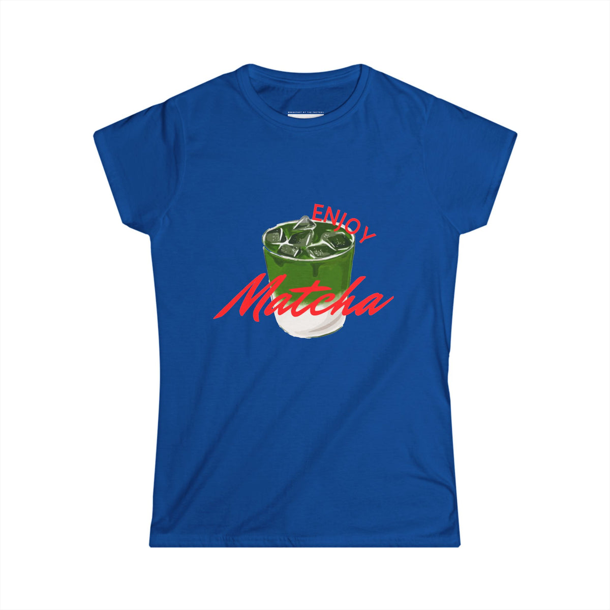 Enjoy Matcha - Women Soft Tee