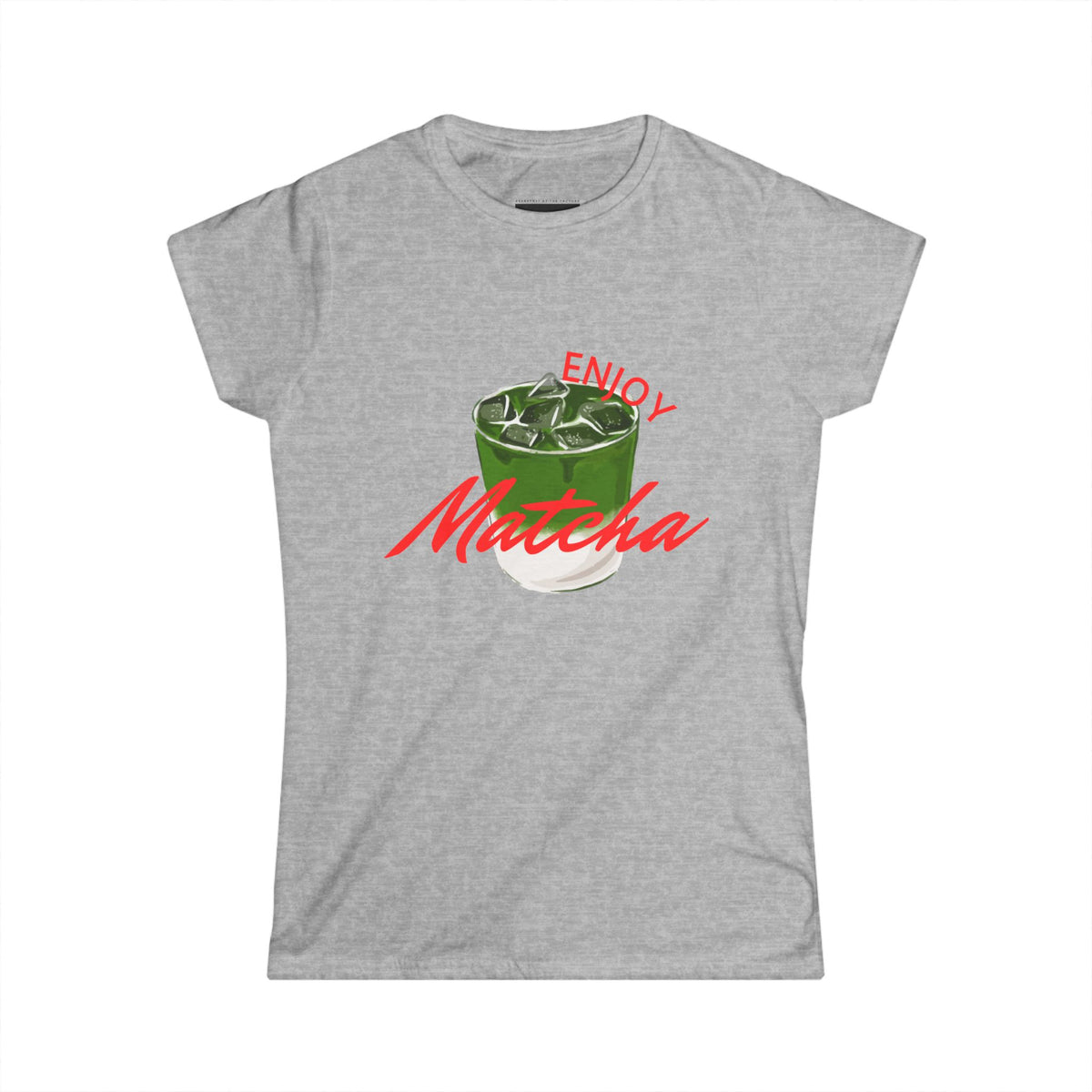 Enjoy Matcha - Women Soft Tee