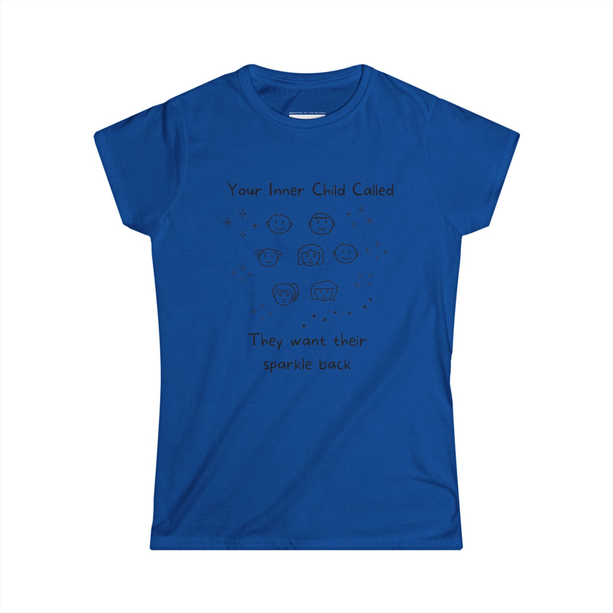 Your Inner Child Called - Women Soft Tee