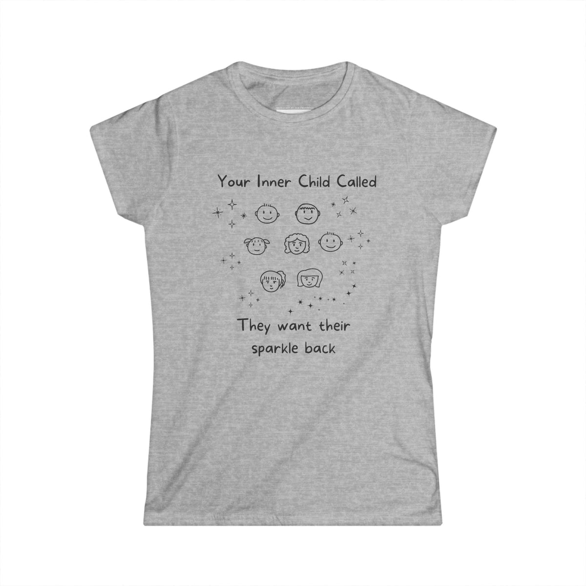 Your Inner Child Called - Women Soft Tee